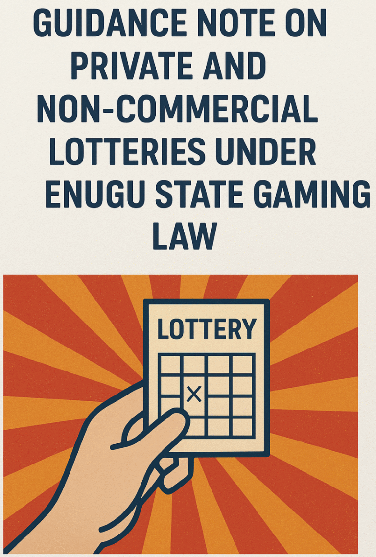 PRIVATE AND NON-COMMERCIAL LOTTERIES UNDER ENUGU STATE GAMING LAW